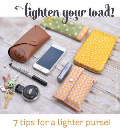 Are you carrying around too much? Here are seven great tips to lighten the load in your purse!